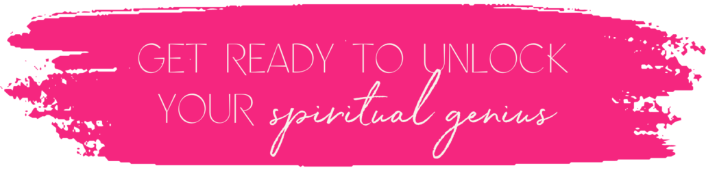 get ready to unlock your spiritual genius